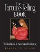 Raymond Buckland - The Fortune-Telling Book