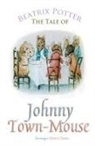 Beatrix Potter - The Tale of Johnny Town-Mouse