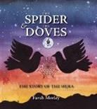 Farah Morley - The Spider and the Doves