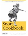 Jacob Babbin, Simon Biles, Angela Orebaugh, Orebaugh Angela - Snort Cookbook