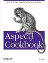 Russ Miles, Russell Miles, Miles Russell - AspectJ Cookbook