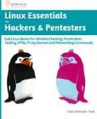 Linux Advocate Team - Linux Essentials for Hackers & Pentesters