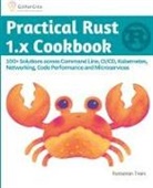 Rustacean Team - Practical Rust 1.x Cookbook