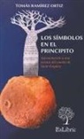 Tomás Ramírez Ortiz - Los símbolos en El Principito