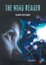 Ricardo Soto García - The mind reader