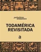 Sergio Cohn - Todamérica Revisitada
