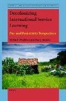 Michael O'Sullivan, Harry Smaller - Decolonizing International Service Learning