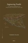 Thorben Pelzer - Engineering Trouble: Us-Chinese Experiences of Professional Discontent, 1905-1945