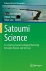 Shinichiro Kakuma, Tetsu Sato, Tetsuo Yanagi - Satoumi Science