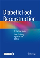 Joon Pio Hong, Joon Pio Hong, Suh, Hyunsuk Suh - Diabetic Foot Reconstruction