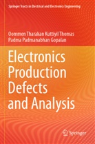 Padma Pa Gopalan, Padma Padmanabhan Gopalan, Oommen Tharakan Kuttiyil Thomas - Electronics Production Defects and Analysis