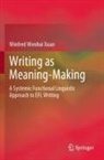 Winfred Wenhui Xuan - Writing as Meaning-Making