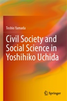 Toshio Yamada - Civil Society and Social Science in Yoshihiko Uchida