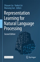 Yankai Lin, Zhiyuan Liu, Maosong Sun, Yankai Lin, Zhiyuan Liu, Maosong Sun - Representation Learning for Natural Language Processing
