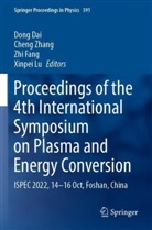 Dong Dai, Zhi Fang, Zhi Fang et al, XinPei Lu, Cheng Zhang - Proceedings of the 4th International Symposium on Plasma and Energy Conversion