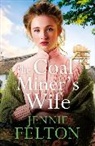 Jennie Felton, Felton Jennie - The Coal Miner's Wife