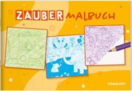 Corina Beurenmeister, Sandra Schmidt,  Teschner, Corina Beurenmeister, Sandra Schmidt, Oliver Teschner - Zaubermalbuch - Mit magischen Zauberseiten