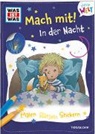 Katja Baier, Steffie Nasution, Stéffie Becker, Steffie Nasution - WAS IST WAS Meine Welt Mach mit! In der Nacht