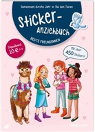 Anna-Lena Kühler, Julia Reindl, Anna-Lena Kühler - Sticker-Anziehbuch. Beste Freundinnen.Bei den Tieren / Gemeinsam durchs Jahr
