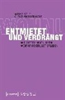 Miriam Meuth, Christian Reutlinger - Entmietet und verdrängt