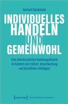 Gerhard Tulodziecki - Individuelles Handeln und Gemeinwohl
