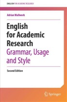 Adrian Wallwork - English for Academic Research: Grammar, Usage and Style