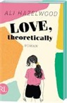 Ali Hazelwood - Love, theoretically