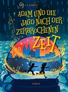 G Z Schmidt, G.Z. Schmidt - Adam und die Jagd nach der zerbrochenen Zeit