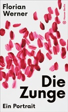 Florian Werner - Die Zunge