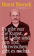 Horst Bienek, Gisela vom Bruch, Michael Krüger, Daniel Pietrek, Gisela vom Bruch - Es gibt nur die Kunst, die Liebe und den Tod. Dazwischen gibt es nichts