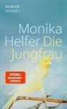 Monika Helfer - Die Jungfrau