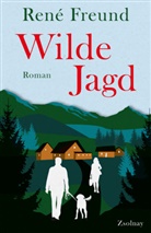 René Freund - Wilde Jagd