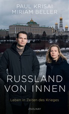Miriam Beller, Paul Krisai - Russland von innen