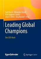 Busch, Ayla Busch, Alexander Knauf, Kati Najipoor-Smith, Kati Najipoor-Smith u a, Jörg K. Ritter... - Leading Global Champions