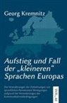 Georg Kremnitz - Aufstieg und Fall der "kleineren" Sprachen Europas
