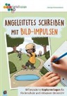 Georgia Koutsianikouli - Angeleitetes Schreiben mit Bild-Impulsen