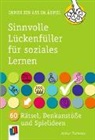 Arthur Thömmes - Sinnvolle Lückenfüller für soziales Lernen