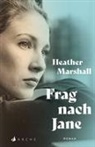 Heather Marshall, Sabine Längsfeld - Frag nach Jane