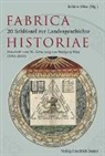 Sabine Wüst - Fabrica Historiae - 20 Schlüssel zur Landesgeschichte
