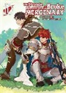 Mine, peroshi - The Strange Adventure of a Broke Mercenary (Light Novel) Vol. 10