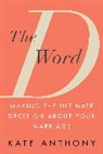 Kate Anthony, Anthony Kate - The D Word