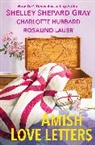 Shelley Shepard Gray, Charlotte Hubbard, Lauer, Rosal Lauer, Rosalind Lauer, Lenora Worth - Amish Love Letters