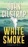 John Gilstrap - White Smoke