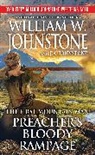 William W Johnstone, William W. Johnstone, J A Williams, J.A. Williams - Preacher's Bloody Rampage