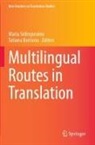 Borisova, Tatiana Borisova, Maria Sidiropoulou - Multilingual Routes in Translation
