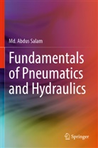Md Abdus Salam, Md. Abdus Salam - Fundamentals of Pneumatics and Hydraulics