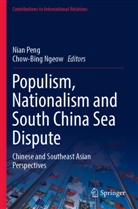 Ngeow, Chow-Bing Ngeow, Nian Peng - Populism, Nationalism and South China Sea Dispute