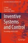 Zubair Baig, Pascal Lorenz, V. Suma - Inventive Systems and Control