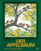 Mira Lobe, Angelika Kaufmann - Der Apfelbaum - Geschenkausgabe