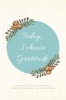 Sajdah R. Nubee - Today, I choose Gratitude